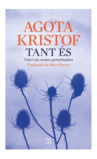 TANT ÉS | 9788419960177 | KRISTOF, AGOTA | Botiga online La Carbonera