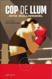 COP DE LLUM | 9788419059482 | BULLWINKEL, RITA | Botiga online La Carbonera