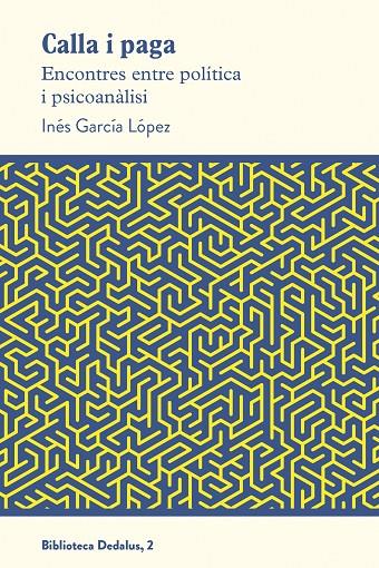Calla i paga | 9788417339951 | García López, Inés | Botiga online La Carbonera