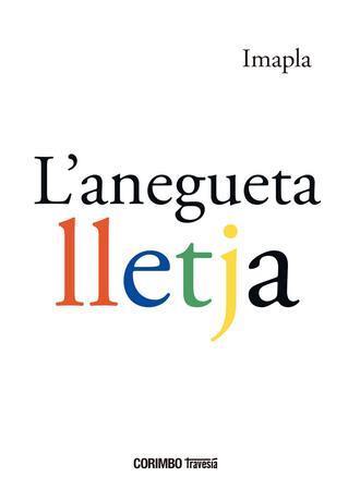 L'ANEGUETA LLETJA | 9788412854701 | IMAPLA | Botiga online La Carbonera