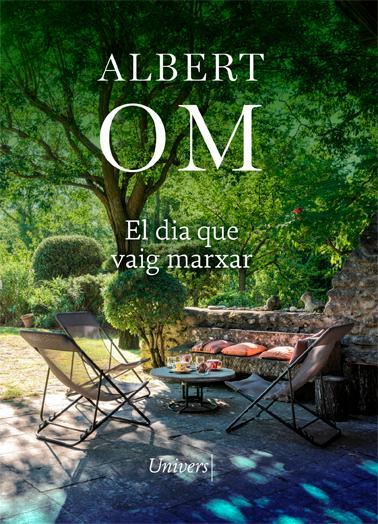 El dia que vaig marxar | 9788418375514 | Om, Albert | Botiga online La Carbonera