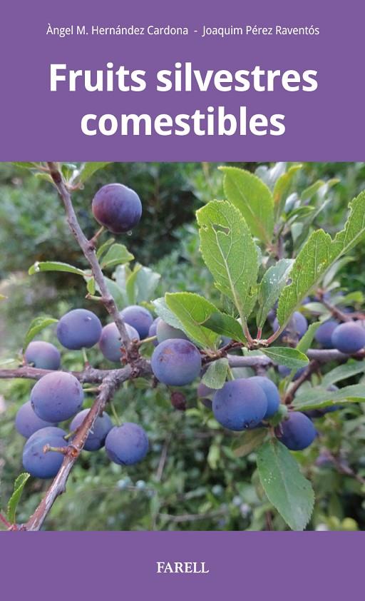 Fruits silvestres comestibles | 9788417116415 | Hernández Cardona, Àngel | Botiga online La Carbonera