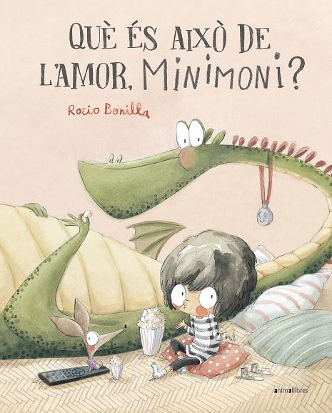 Què és això de l'amor, Minimoni? | 9788419659507 | Rocio Bonilla | Botiga online La Carbonera