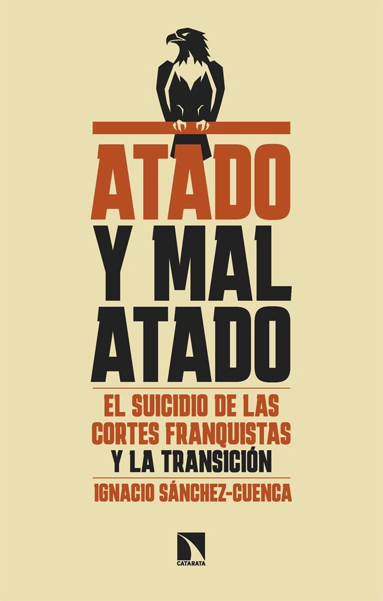 Atado y mal atado | 9788410676428 | Sánchez-Cuenca, Ignacio | Botiga online La Carbonera