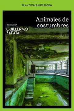 ANIMALES DE COSTUMBRES | 9788410483460 | Zapata, Gullermo | Botiga online La Carbonera