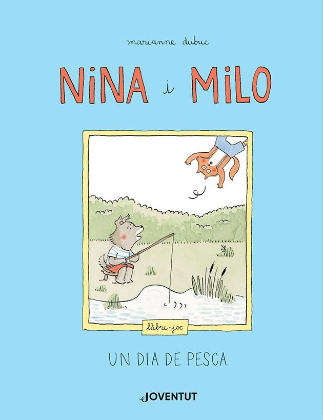 Nina i Milo | 9788426147868 | Dubuc, Marianne | Botiga online La Carbonera