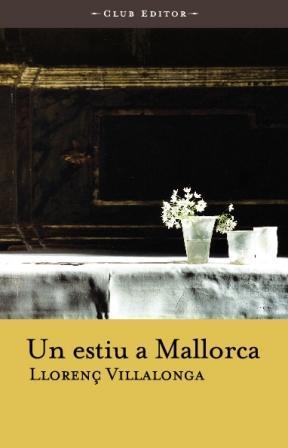 Un estiu a Mallorca | 9788473291132 | Villalonga, Llorenç | Botiga online La Carbonera