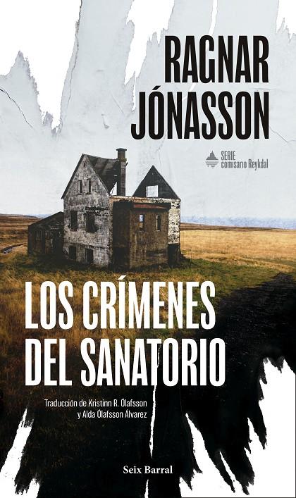 Los crímenes del sanatorio (Serie Comisario Reykdal 1) | 9788432251399 | Jónasson, Ragnar | Botiga online La Carbonera