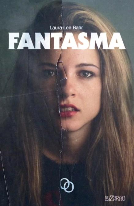 Fantasma | 9788494318160 | Bahr, Laura Lee | Botiga online La Carbonera