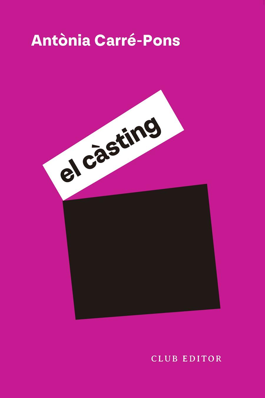 El càsting | 9788473294331 | Carré-Pons, Antònia | Botiga online La Carbonera