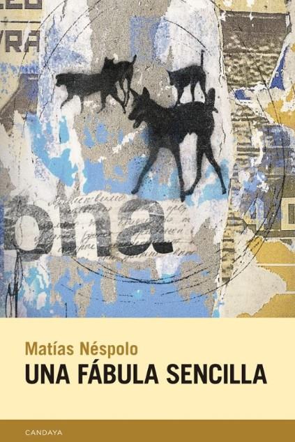 Una fábula sencilla | 9788418504709 | Néspolo, Matías | Botiga online La Carbonera