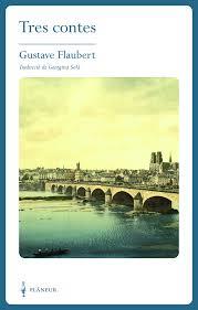 Tres contes | 9788409684038 | Flaubert, Gustave | Botiga online La Carbonera