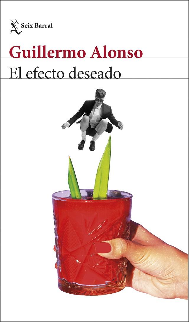 El efecto deseado | 9788432248771 | Alonso, Guillermo | Botiga online La Carbonera