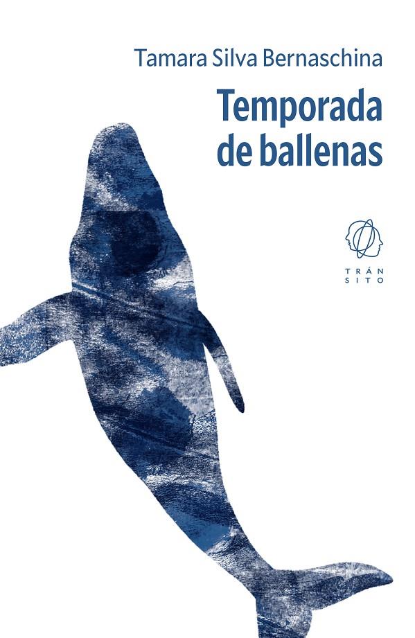 Temporada de ballenas | 9791399144253 | Silva Bernaschina, Tamara | Botiga online La Carbonera