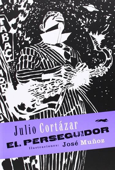 El perseguidor | 9791399205565 | Cortázar, Julio | Botiga online La Carbonera