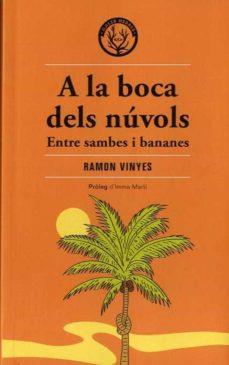 A la boca dels núvols | 9788412316582 | Vinyes Cluet, Ramon | Botiga online La Carbonera