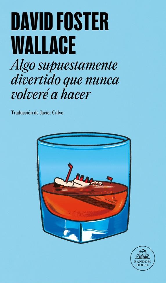 Algo supuestamente divertido que nunca volveré a hacer | 9788439745471 | Wallace, David Foster | Botiga online La Carbonera