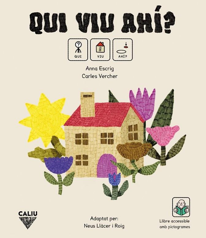 QUI VIU AHI? (AMB PICTOGRAMES) | 9788412785166 | ESCRIG ANNA / VERCHER CARLES | Botiga online La Carbonera