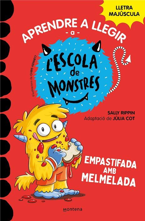 Aprendre a llegir a l'Escola de Monstres 2 - Empastifada amb melmelada | 9788419085344 | Rippin, Sally | Botiga online La Carbonera