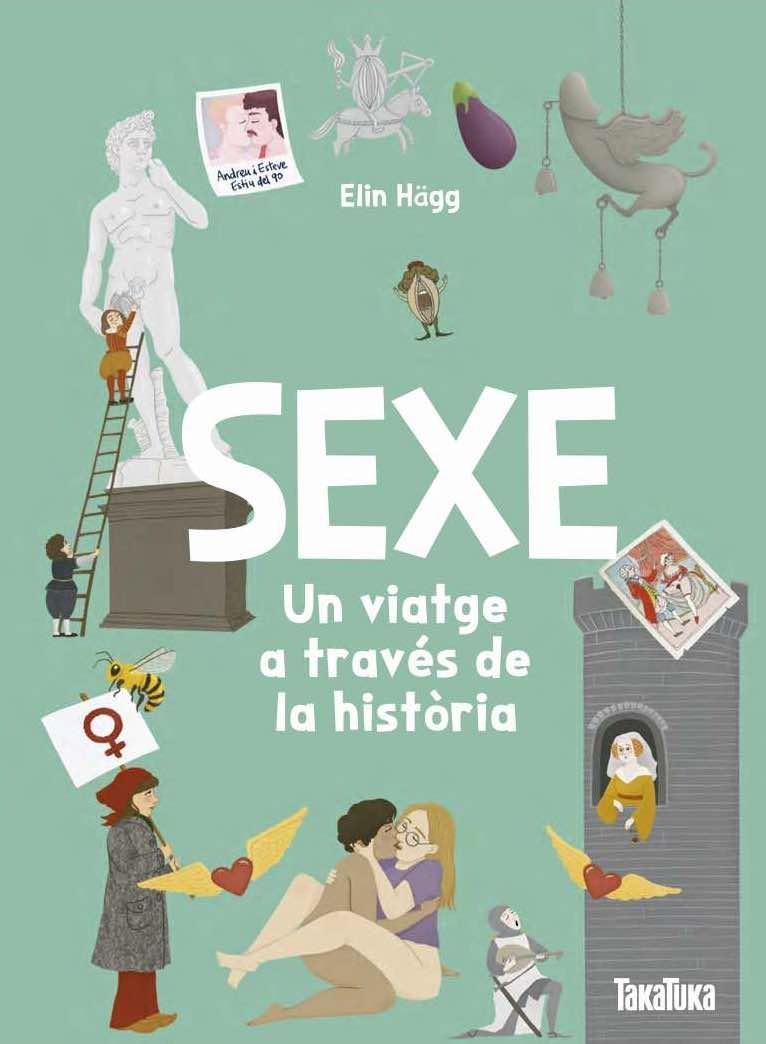Sexe. Un viatge a través de la història | 9791387718152 | Elin Hägg, Elin | Botiga online La Carbonera