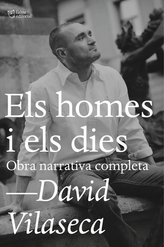 Els homes i els dies | 9788494655685 | Vilaseca Pérez, David | Botiga online La Carbonera