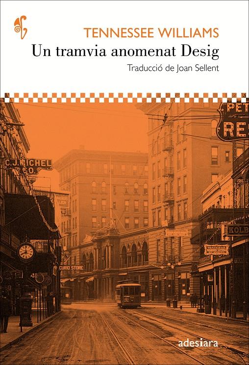 Un tramvia anomenat Desig | 9788416948147 | Williams, Tennessee | Botiga online La Carbonera