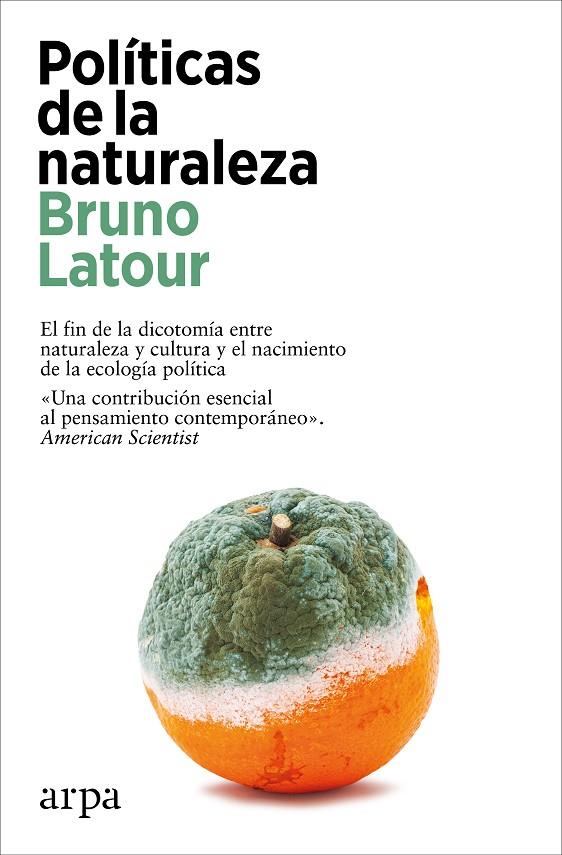 Políticas de la naturaleza | 9788419558879 | Latour, Bruno | Botiga online La Carbonera