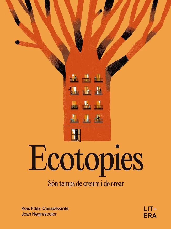 Ecotopies | 9791387849047 | Fdez. Casadevante, Kois | Botiga online La Carbonera
