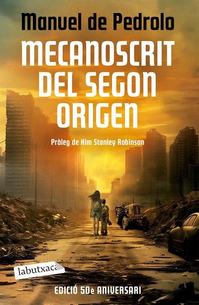 Mecanoscrit del segon origen (Ed. 50 aniversari) | 9788419971418 | Pedrolo, Manuel de | Botiga online La Carbonera