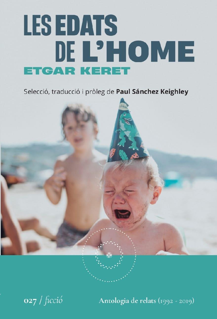 Les edats de l'home | 9788419059260 | Keret, Etgar/Sánchez Keighley, Paul | Botiga online La Carbonera