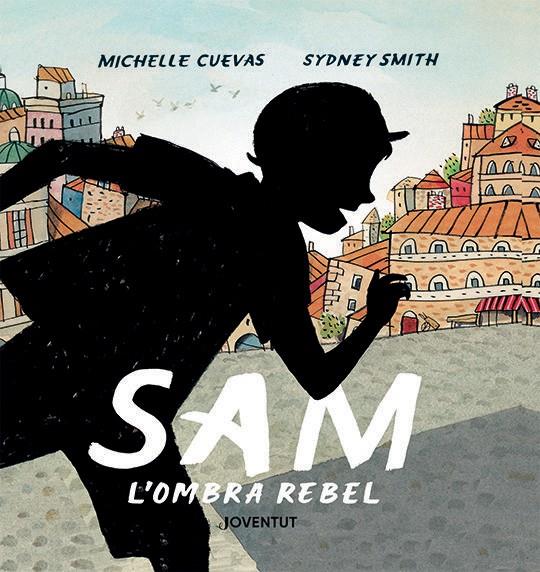 Sam, l'ombra rebel | 9788426147387 | Cuevas, Michelle | Botiga online La Carbonera
