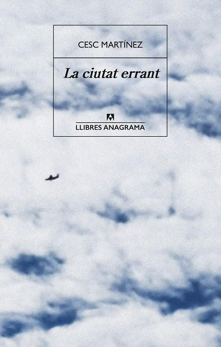 La ciutat errant | 9788433947703 | Martínez, Cesc | Botiga online La Carbonera