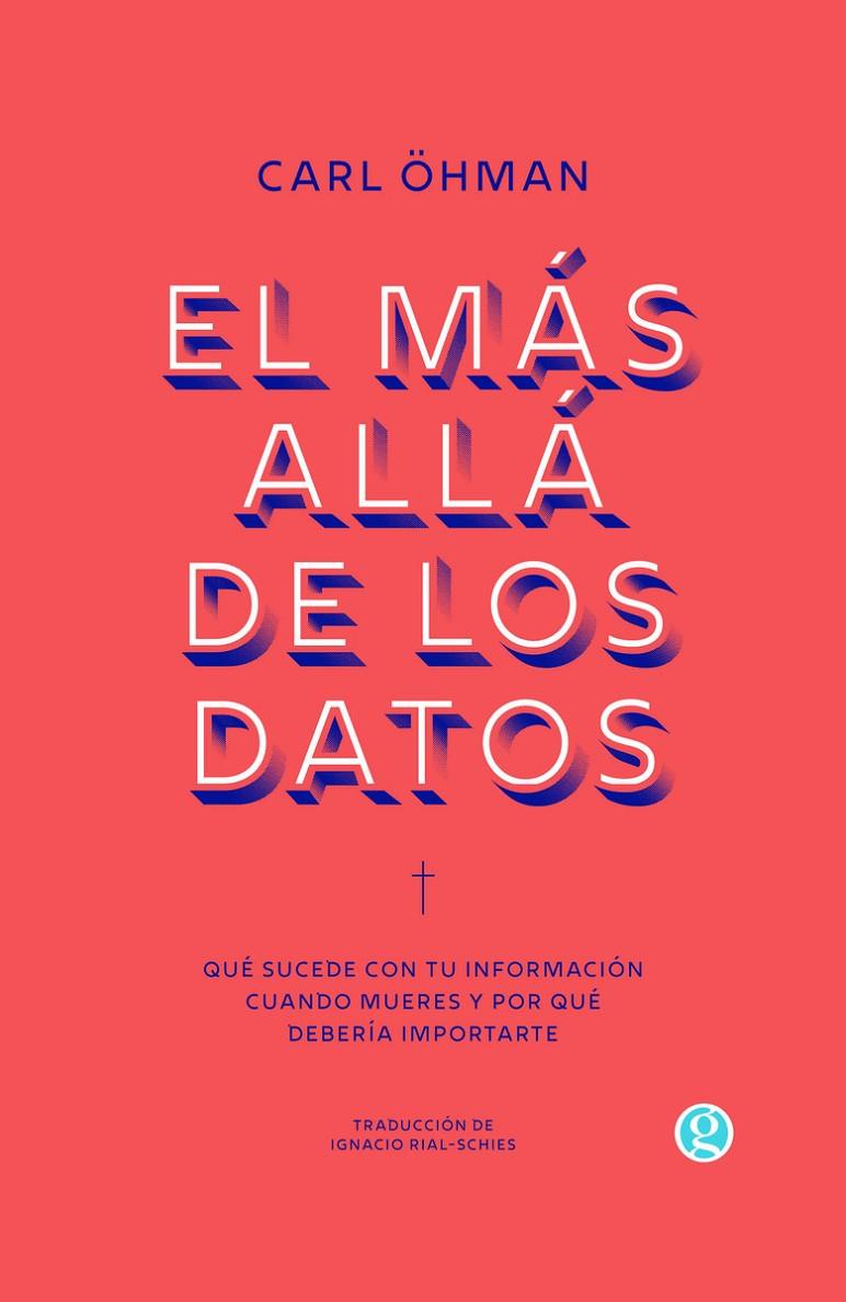 El más allá de los datos | 9788419990716 | Öhman, Carl | Botiga online La Carbonera