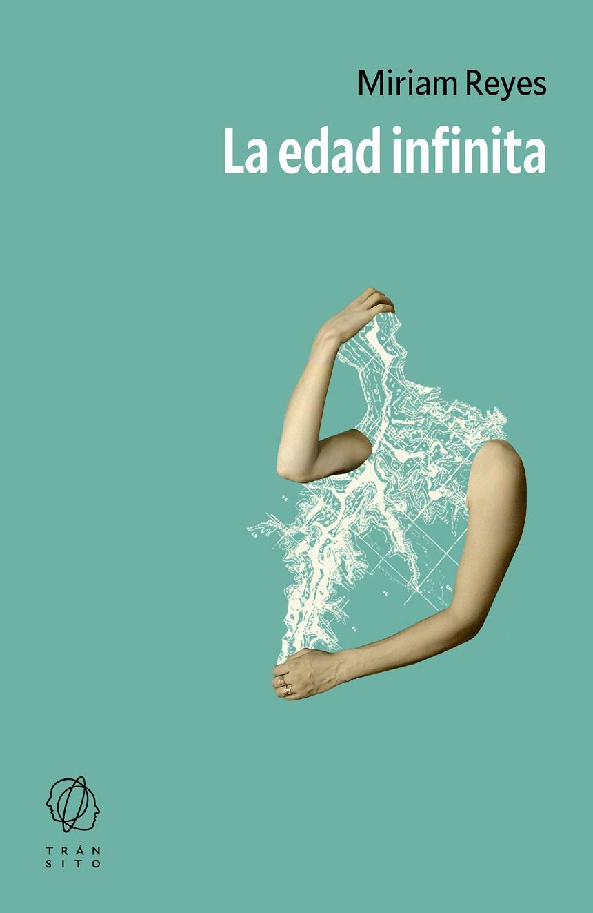 La edad infinita | 9791399017106 | Reyes, Miriam | Botiga online La Carbonera