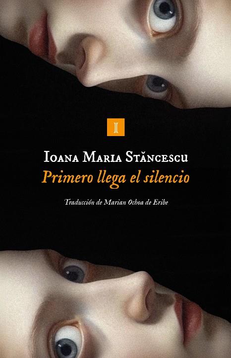 Primero llega el silencio | 9791387641825 | Stancescu, Ioana | Botiga online La Carbonera