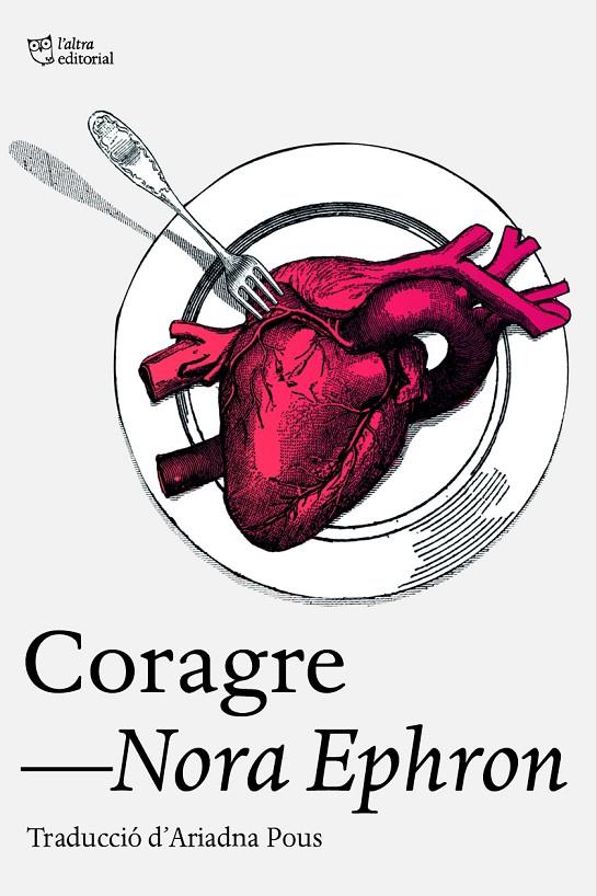 Coragre | 9788412793079 | Ephron, Nora | Botiga online La Carbonera