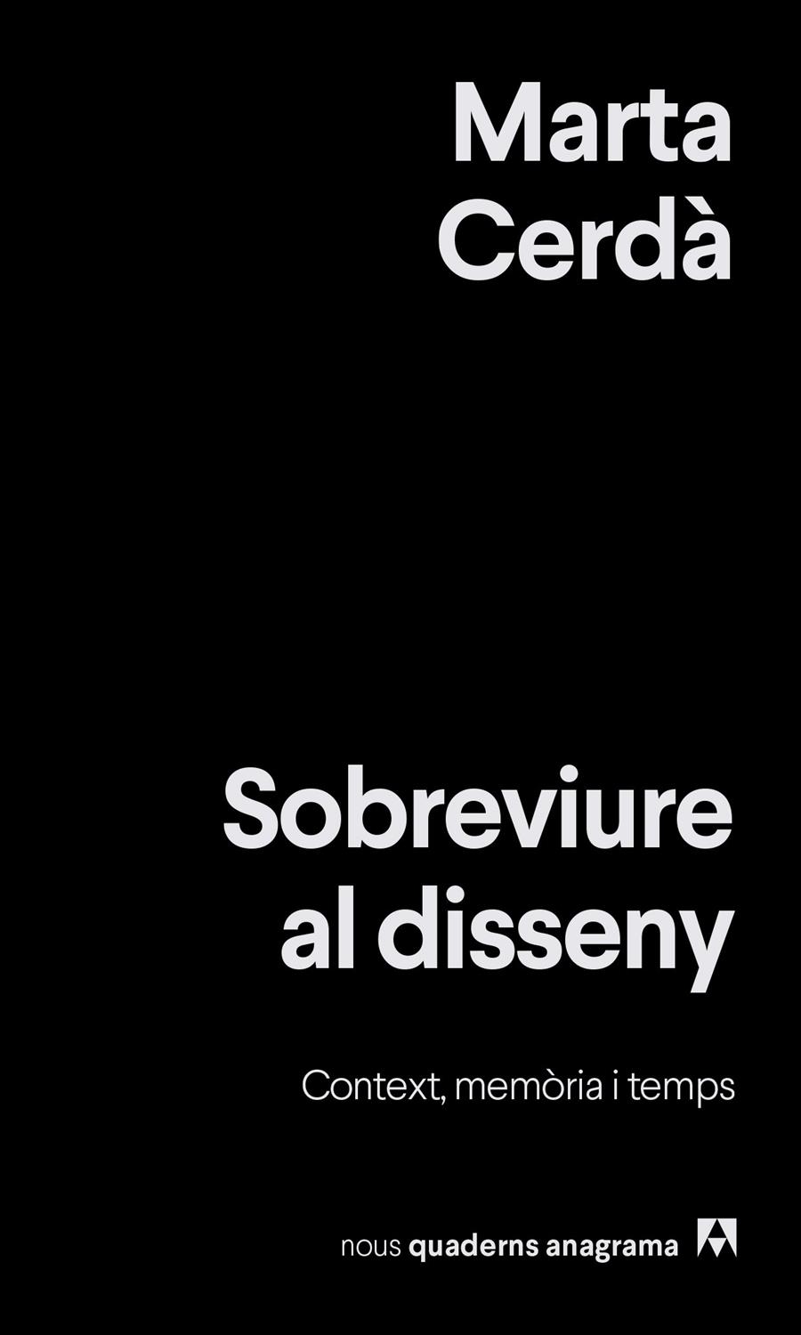 Sobreviure al disseny | 9788433929525 | Cerdà Alimbau, Marta | Botiga online La Carbonera