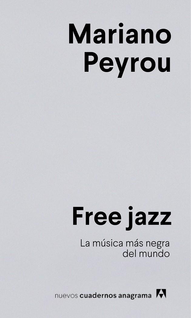 Free jazz | 9788433924278 | Peyrou, Mariano | Botiga online La Carbonera