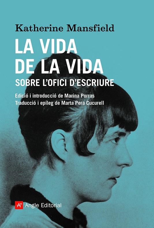 La vida de la vida | 9788419017208 | Mansfield, Katherine | Botiga online La Carbonera