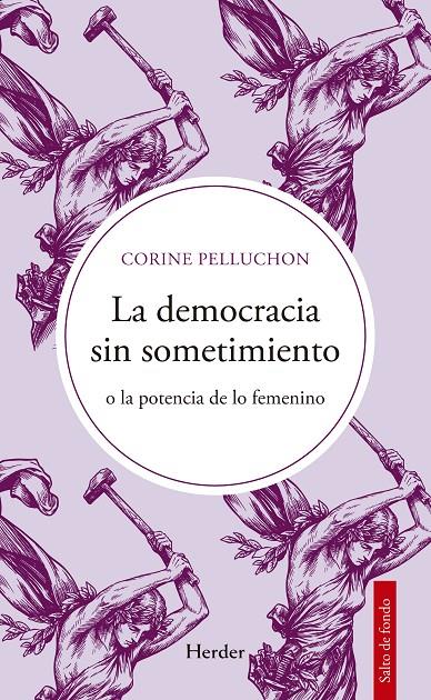 La democracia sin sometimiento | 9788425452918 | Pelluchon, Corine | Botiga online La Carbonera