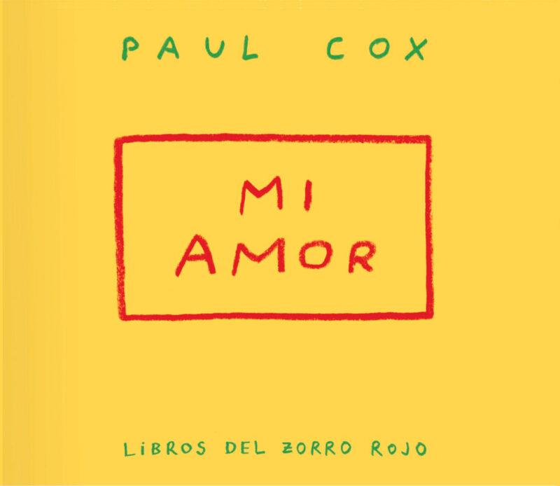 Mi amor | 9791399047004 | Cox, Paul | Botiga online La Carbonera
