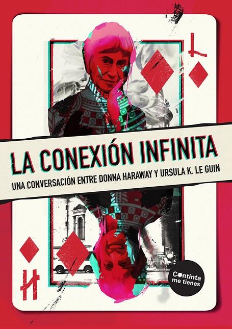 La conexión infinita | 9788419323255 | Haraway, Donna/K Le Guin, Ursula | Botiga online La Carbonera