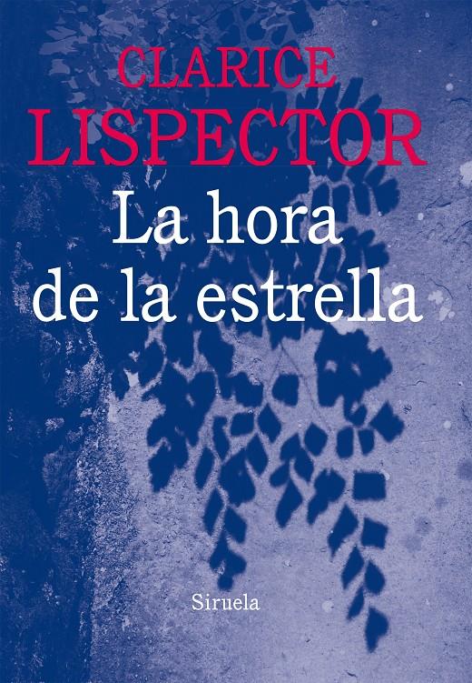 La hora de la estrella | 9788416120796 | Lispector, Clarice | Botiga online La Carbonera