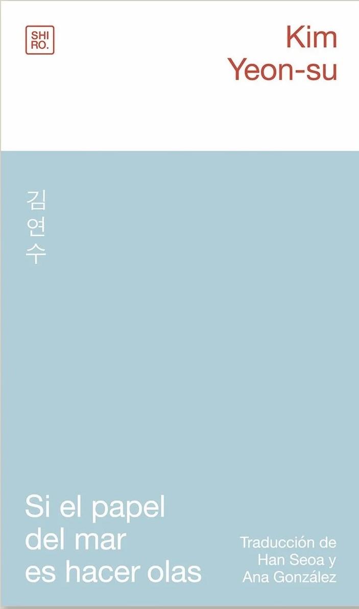 Si el papel del mar es hacer olas | 9788412764482 | Kim Yeon-su | Botiga online La Carbonera