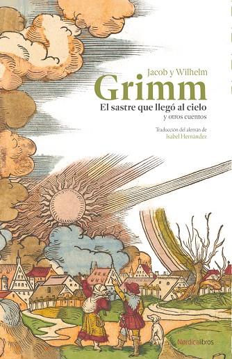 El sastre que llegó al cielo y otros cuentos | 9788410200548 | Grimm, Jacob y Wilhelm | Botiga online La Carbonera