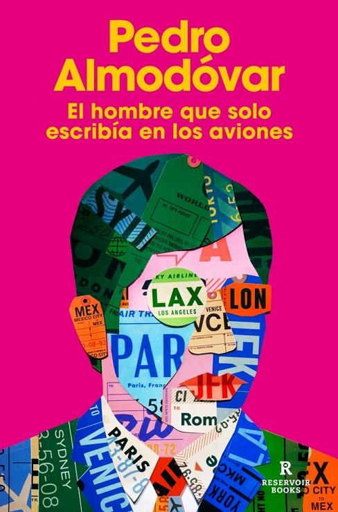 El hombre que solo escribía en los aviones | 9791387740566 | Almodóvar, Pedro | Botiga online La Carbonera