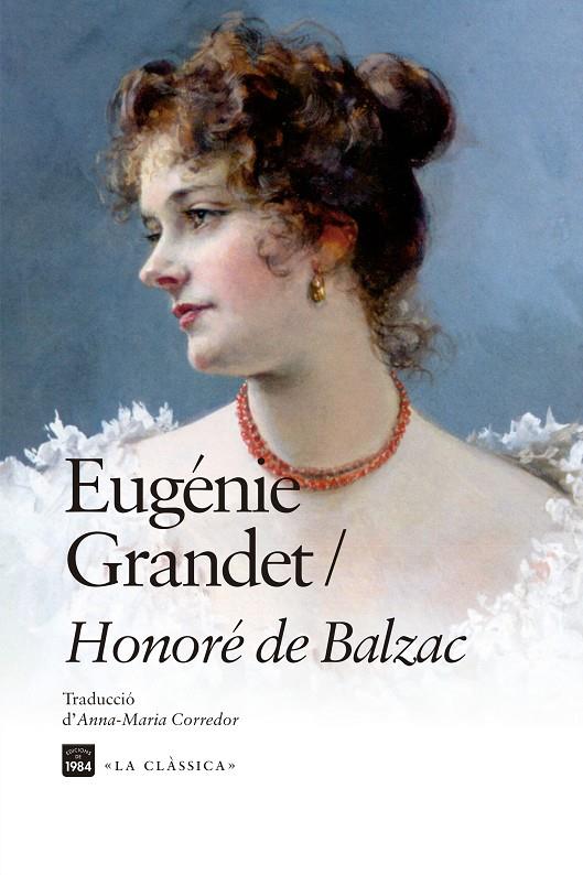 Eugénie Grandet | 9788418858963 | Balzac, Honoré de | Botiga online La Carbonera