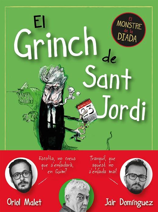 El Grinch de Sant Jordi | 9788419590145 | Domínguez, Jair/Malet, Oriol | Botiga online La Carbonera