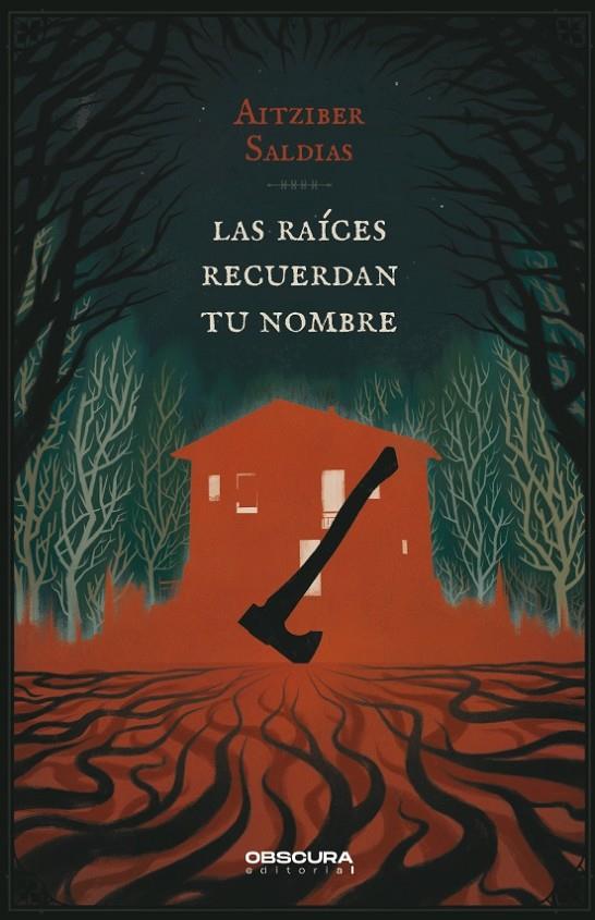 Las raíces recuerdan tu nombre | 9788412732788 | Saldias, Aitziber | Botiga online La Carbonera