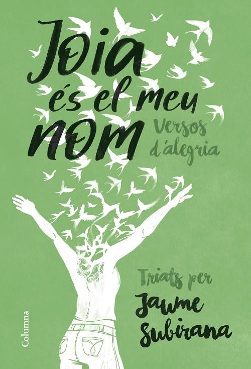 Joia és el meu nom | 9788466433754 | Subirana, Jaume | Botiga online La Carbonera